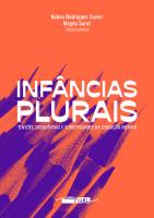 Infâncias plurais: Tensões, dissidências e subjetividades na educação infantil