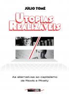 Utopias realizáveis: as alternativas ao capitalismo de Rawls e Piketty