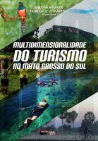 Multidimensionalidade do turismo no Mato Grosso do Sul