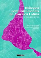 Diálogos comunicacionais na América Latina: Produção, vivências e afetos
